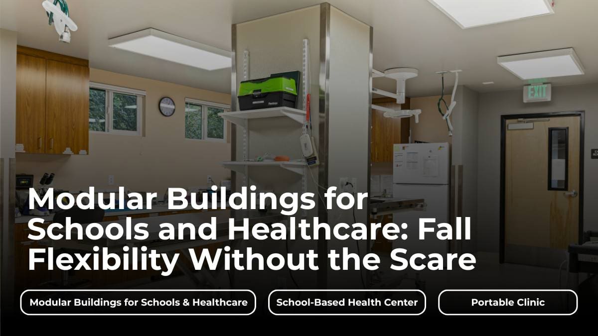 The interior of a modular building for school and healthcare with the words “Modular Buildings for Schools and Healthcare: Fall Flexibility Without the Scare” bolded and overlayed in the darkened bottom half of the image. Three supporting keywords are boxed below the title text, evenly spaced along the bottom border.
