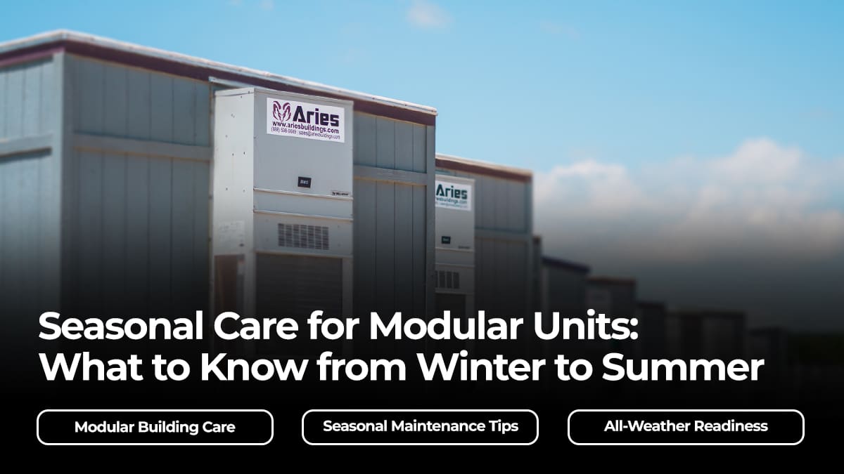 Modular buildings maintained year-round for seasonal care